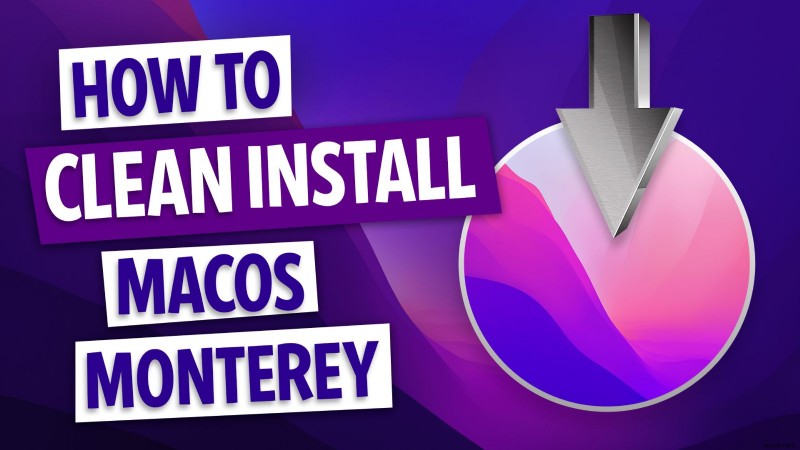 Hướng Dẫn Cài Đặt Sạch macOS Monterey Nhanh Chóng & An Toàn