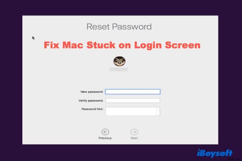 Khắc phục Mac bị treo ở màn hình đăng nhập: Giải pháp nhanh cho macOS Big Sur, Monterey và mới hơn