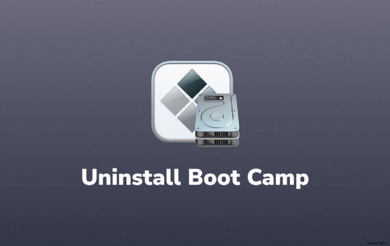 Cách Gỡ Boot Camp Khỏi Mac: Hướng Dẫn Chi Tiết 3 Phương Pháp