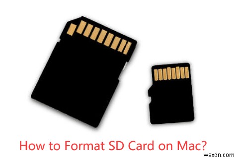 Hướng dẫn định dạng thẻ SD trên Mac: Nhanh & Đảm bảo