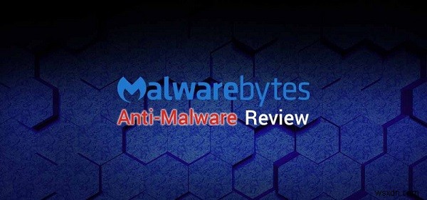 Malwarebytes trên Mac: Đánh giá toàn diện phần mềm chống mã độc hàng đầu