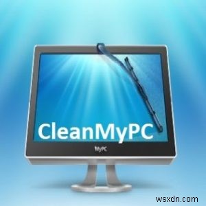 CleanMyPC có thực sự an toàn? Hé lộ Tính năng, Lợi ích và Rủi ro