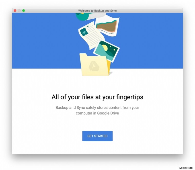 Làm chủ Google Drive trên Mac: Hướng dẫn cài đặt, thiết lập và khắc phục sự cố