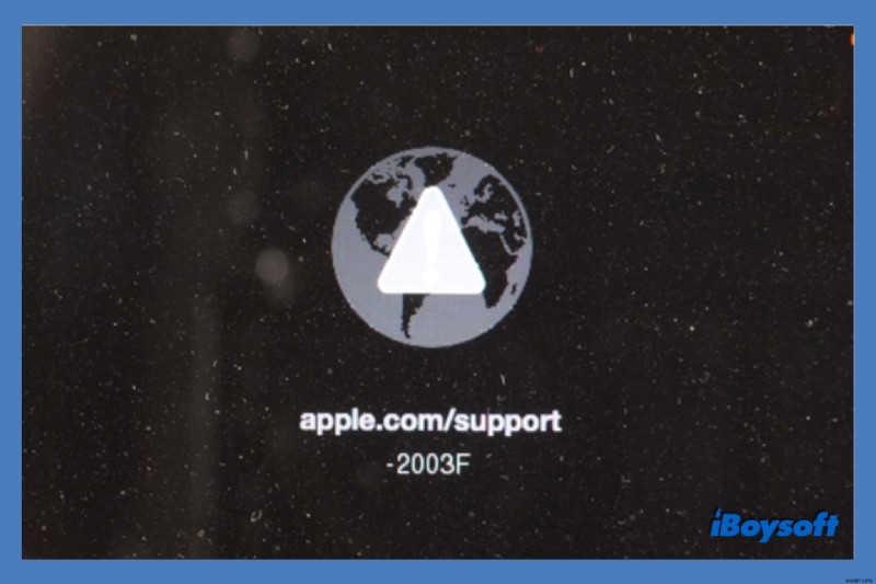 Giải thích lỗi Mac -2003F & Hướng dẫn khắc phục từng bước