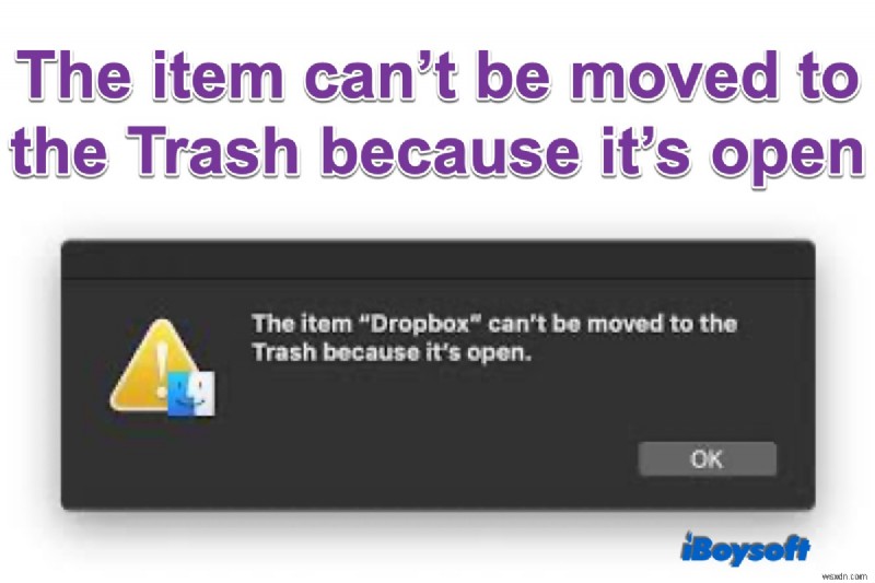 Cách xóa tệp trên macOS khi bị khóa: Sửa nhanh lỗi Thùng rác