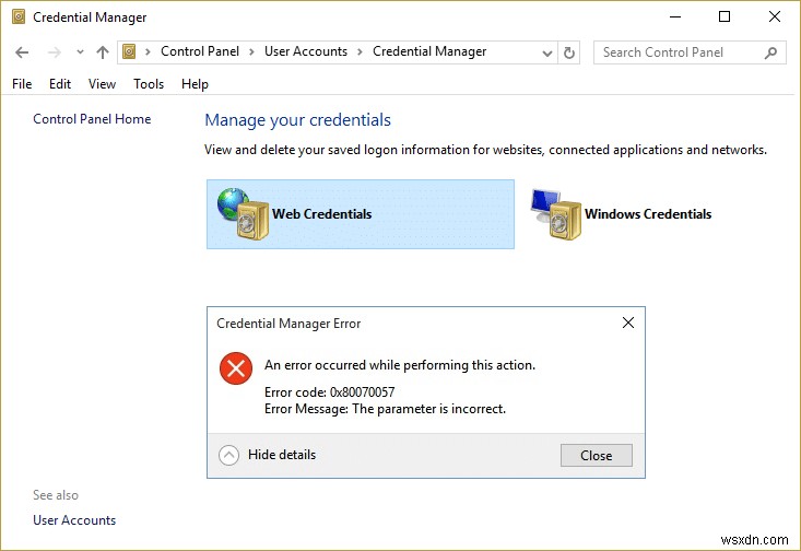 Khắc phục lỗi Credential Manager 0x80070057 – Tham số không chính xác