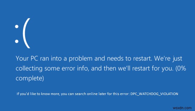 Khắc phục lỗi DPC_WATCHDOG_VIOLATION 0x00000133 (BSOD) trên Windows 10