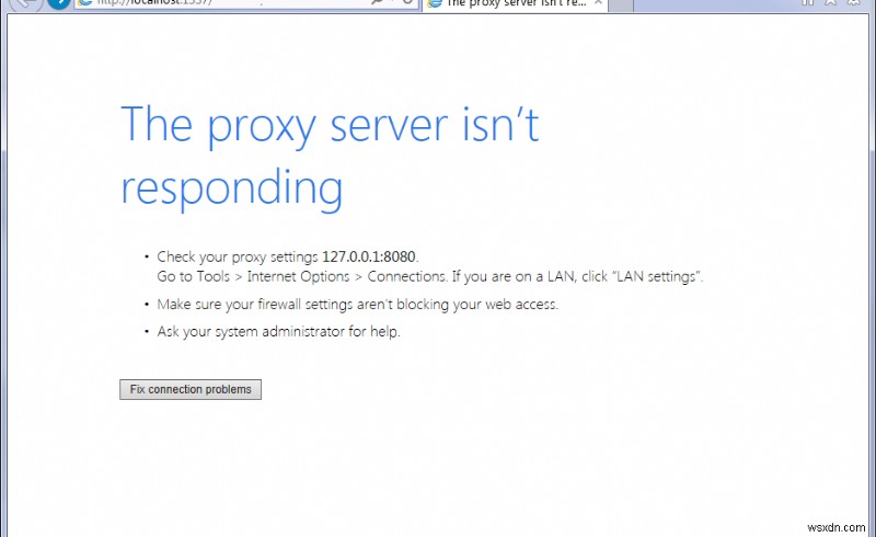 Khắc phục lỗi Máy chủ Proxy không phản hồi trên Internet Explorer