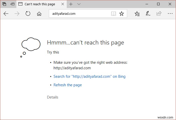 Khắc phục lỗi  Hmm, we can’t reach this page  trong Microsoft Edge