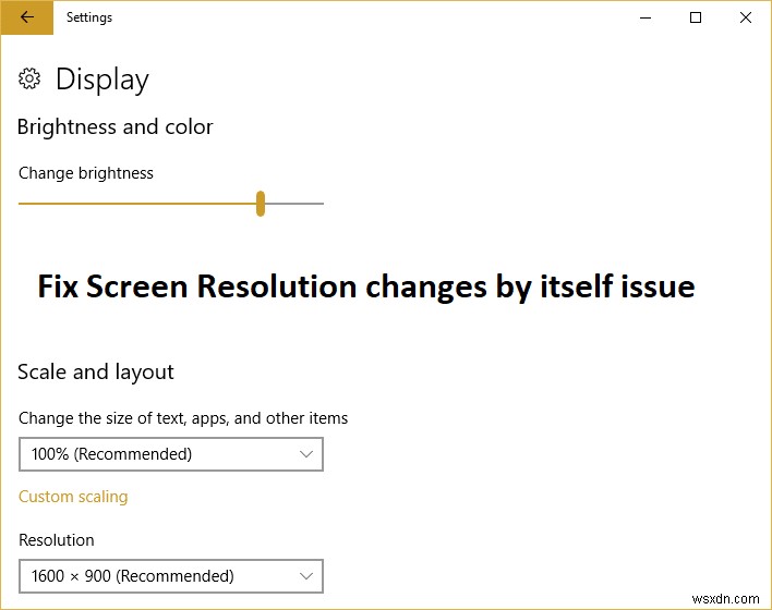 Khắc phục lỗi độ phân giải màn hình tự thay đổi trên Windows