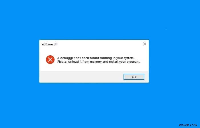 Khắc Phục Lỗi  Debugger Detected  Trong Game: Giải Pháp Bước Đi