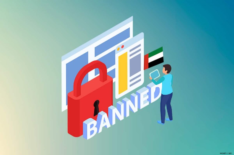 Vượt qua hạn chế Internet UAE: Cách an toàn truy cập trang web bị chặn