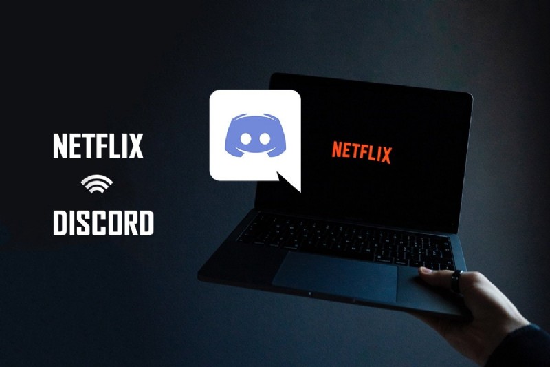 Hướng dẫn chia sẻ Netflix trên Discord không bị màn hình đen