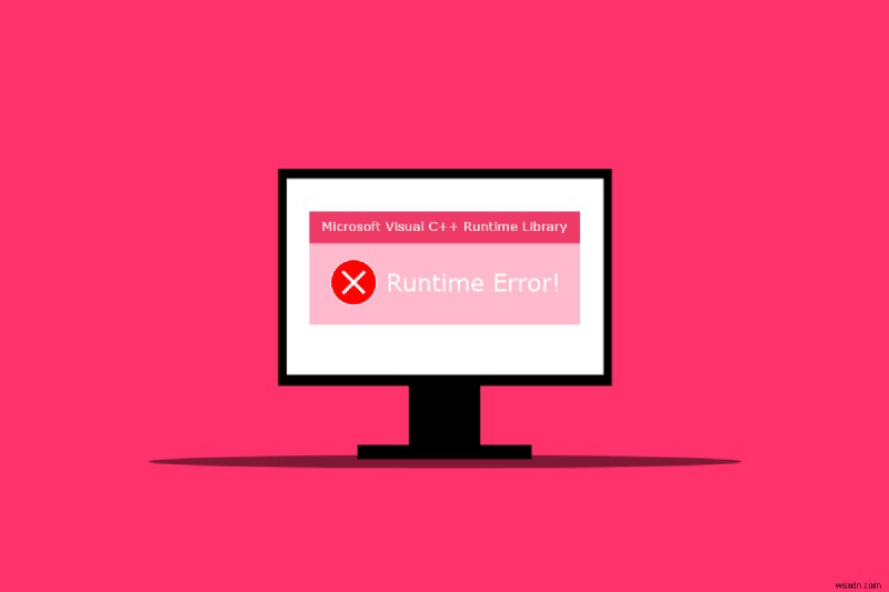 Khắc phục lỗi Runtime C++ trên Windows 10 – Sửa lỗi nhanh & Tin cậy