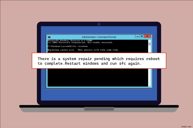 Sửa lỗi  System Repair Pending  yêu cầu khởi động lại
