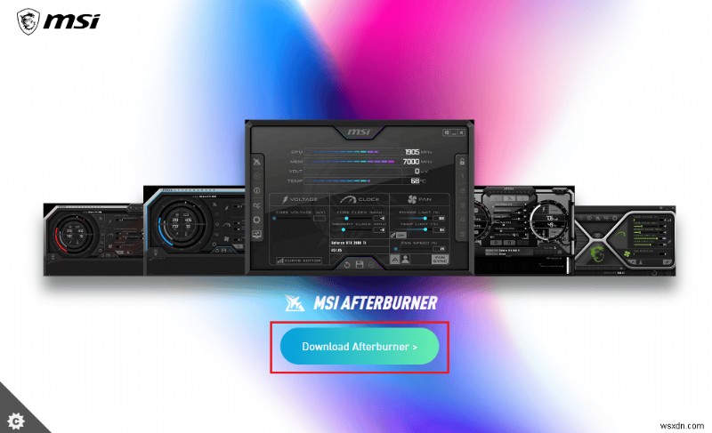 Sửa lỗi MSI Afterburner trên Windows 10: 14 giải pháp đã chứng minh