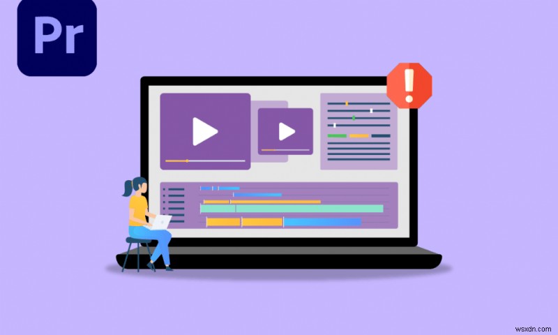 Khắc phục lỗi Accelerated Renderer trong Adobe Premiere Pro