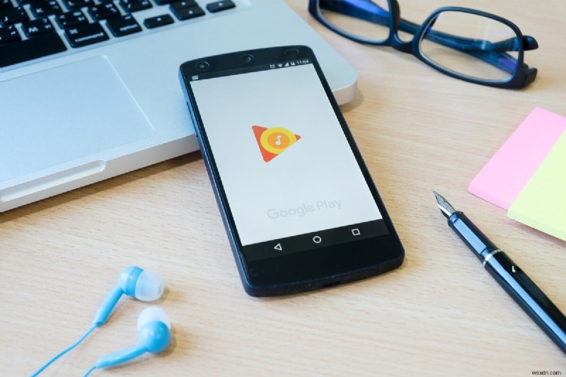 Cách sửa các sự cố phổ biến của Google Play Music