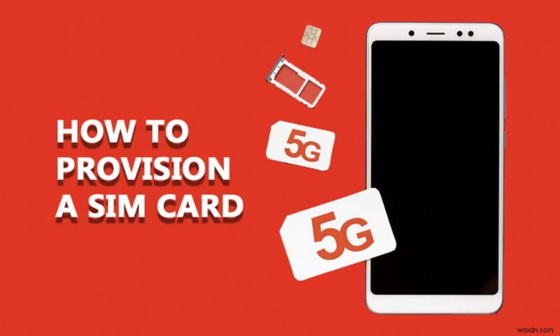 Hướng dẫn từng bước cấp phép thẻ SIM trên Android