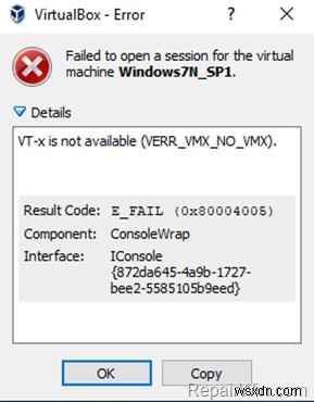 Khắc phục lỗi VirtualBox VT‑x Not Available trên Windows 10 – Sửa từng bước