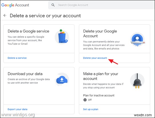 Xóa vĩnh viễn tài khoản Google: Hướng dẫn từng bước