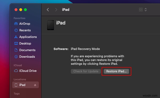 Hướng dẫn từng bước: Khôi phục iPad khi nó không bật được