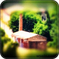Top 5 App chụp ảnh Tilt-Shift (Miniature) tốt nhất