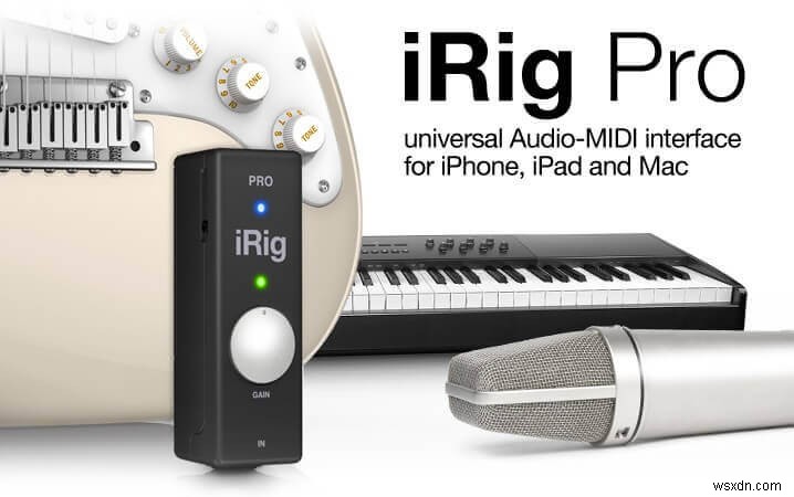 Top 10 Audio Interface iOS năm 2022: Lựa chọn chuyên gia cho chất lượng âm thanh Pro