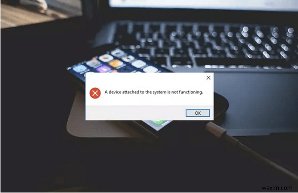 Khắc Phục Lỗi Thiết Bị Gắn Kết Không Hoạt Động Trên Windows 10