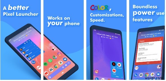 Top 12 Launcher Android Nhanh Nhất Năm 2022 – Tốc Độ, Phong Cách & Tùy Chỉnh