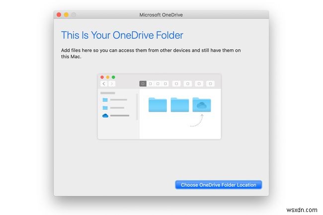 Cách thiết lập Microsoft OneDrive cho Mac