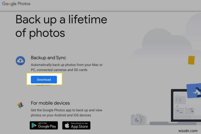 Cách sao lưu ảnh của bạn bằng Google Photos