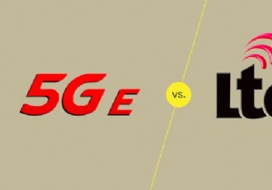 5GE so với LTE:Sự khác biệt là gì?