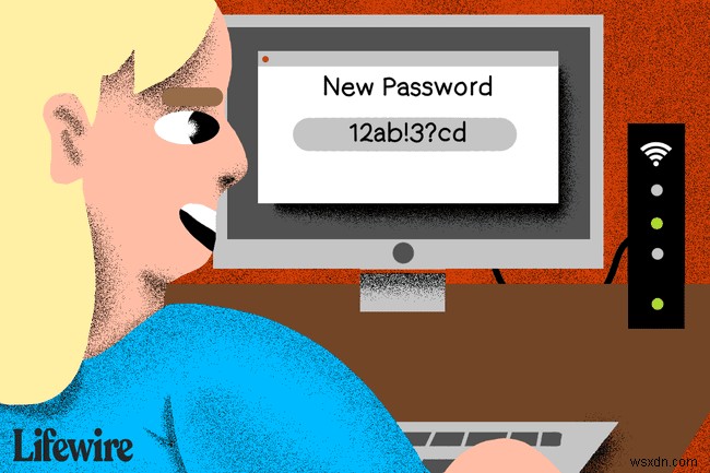 Cách thay đổi mật khẩu quản trị bộ định tuyến không dây của bạn