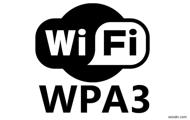 Wi-Fi WPA3 là gì?