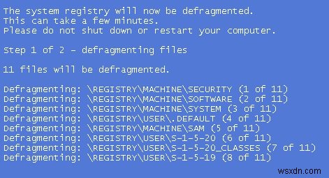 Sử dụng Registry Defrag để dọn dẹp sổ đăng ký Windows