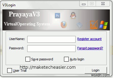 Prayaya ảo hóa hệ điều hành Windows của bạn và làm cho nó di động 