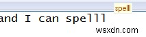 Thêm tính năng Kiểm tra chính tả cho các ứng dụng Windows bằng TinySpell