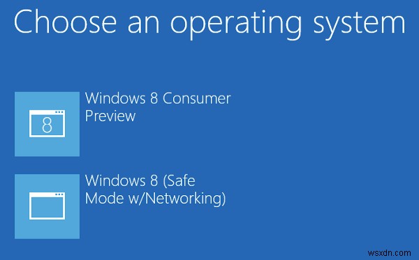 Cách thêm Chế độ An toàn vào Trình đơn Khởi động Windows 8