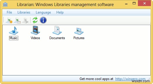 Quản lý thư viện Windows của bạn với WinAero Librarian