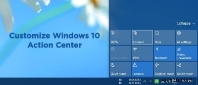 Cách tùy chỉnh Trung tâm hành động Windows 10
