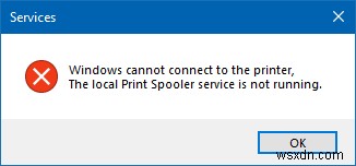 Khắc phục:Dịch vụ bộ đệm in cục bộ không chạy trong Windows 10