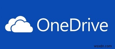 Cách gỡ cài đặt ứng dụng OneDrive trong Windows 10