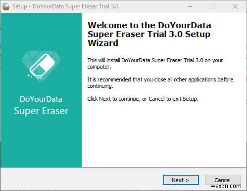 Super Eraser - Một cách an toàn để xóa dữ liệu của bạn