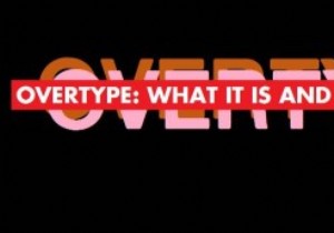 Giải thích về MTE:Overtype - Nó là gì và cách sử dụng nó