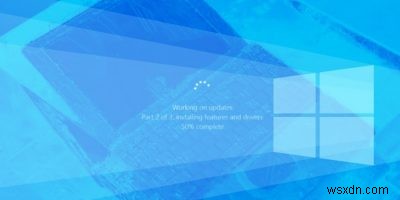 Bản cập nhật Windows 10 của bạn có bị lỗi không? Đây là những gì bạn có thể làm