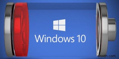 Cách cải thiện thời lượng pin máy tính xách tay trong Windows 10