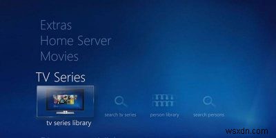 Cách thiết lập Windows Media Center trên Windows 10