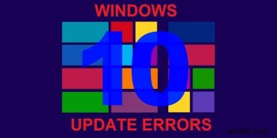 Gỡ rối sự cố cài đặt bản cập nhật Windows 10