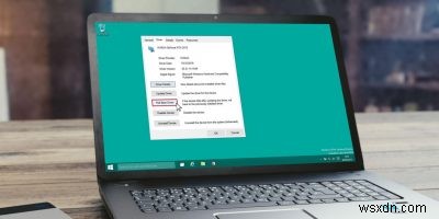 Cách khôi phục trình điều khiển trong Windows 10